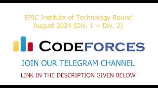 Codeforces  EPIC Institute of Technology Round August 2024 Div 1 Div 2  Free Live solution  C [upl. by Delmore811]