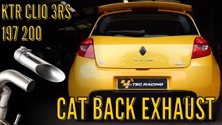 KTEC RACING CLIO 3RS 197 200 CAT BACK EXHAUST SYSTEMS  WALLK AROUND amp SOUND TEST [upl. by Aitrop]