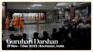 Guruhari Darshan 29 Nov  1 Dec 2023 Bochasan India [upl. by Edrock]