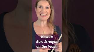 How to Bow Straight on the Violin shorts [upl. by Ykcir]