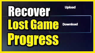 How to Recover Lost Game Progress on PS5 Console Cloud Storage [upl. by Yrtua]