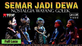 Semar Jadi Dewa Wayang Golek Asep Sunandar Sunarya Full Lakon [upl. by Idnaj490]