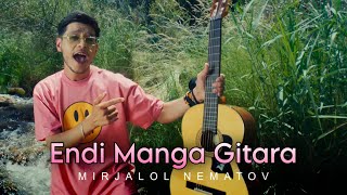 Mirjalol Nematov  Endi manga gitara Videoklip [upl. by Benedetto5]