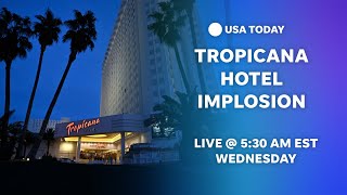 Watch live Las Vegas Tropicana Hotel to be imploded [upl. by Adyahs372]