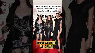 Defne Samyeli Kızlarıyla Birlikte Katıldığı Davette [upl. by Cleodal]