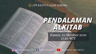 Ibadah Pendalaman Alkitab  Kamis 31 Oktober 2024  Pdt Christ Pangkali [upl. by Tedra]