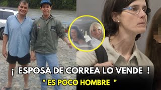 🚨EXCLUSIVA  ESPOSA DE RAFAEL CORREA LE PIDE EL DIVORCIO POR HOMOSEXUALIDAD [upl. by Herminia471]