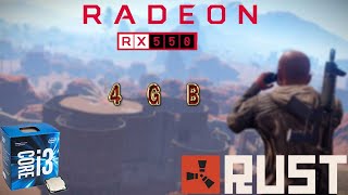 RUST║RX 550 4 GB i3 7100T║TEST [upl. by Erica]