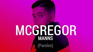 Manns  McGregor Lyrics officiels by 😎 [upl. by Sherr]