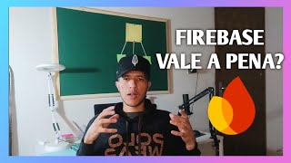 VALE A PENA USAR FIREBASE EM SEU APLICATIVO DO SKETCHWAREMinha Opinião [upl. by Dawes942]