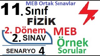 11 Sınıf Fizik 2 Dönem 2 Yazılı Örnek Senaryo Çözümleri  Senaryo 4  MEB örnek sorular  ortak [upl. by Rothwell]