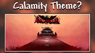 How to change your Terraria TML theme to a CALAMITY THEME [upl. by Rodolfo]