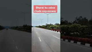 Bharat ka sabse chauda expressway viralshort minivlog viralvlog expressway nationalHighway mk [upl. by Namso]