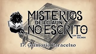 17 Grimorio Paracelso [upl. by Anniken]