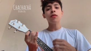 Chachachá  Jósean Log Cover by Carlosy [upl. by Ethelin197]