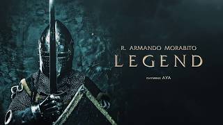 R Armando Morabito  Legend Official Audio ft Aya [upl. by Udelle193]