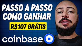 Como Criar Conta na Coinbase e GANHAR R107 Grátis Passo a Passo [upl. by Wrench898]