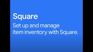 Manage Item Inventory with Square [upl. by Ynittirb357]