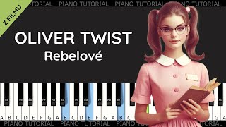 Oliver Twist  Rebelové  Raději jsem neměla ten román piano tutorial  klavír  akordy  noty [upl. by Emia]