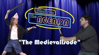 The Medievalisode  The Agenda [upl. by Silado]