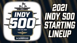 2021 Indianapolis 500 Starting Lineup [upl. by Yziar]