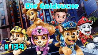 Paw Patrol  Die Goldsuche   134 [upl. by Latimore]