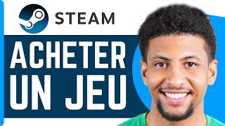 Comment Acheter Un Jeu Sur Steam  En 2024 [upl. by Alludba]