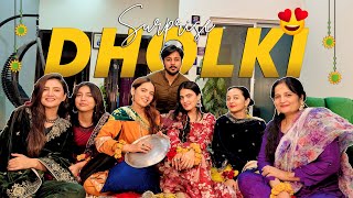 IQREEB KI PEHLI DHOLKI ♥️  Areeb Ki Family Ki Special Entry 😍  Behno Ki Tarf Sy Surprise 🥰 [upl. by Ciccia846]