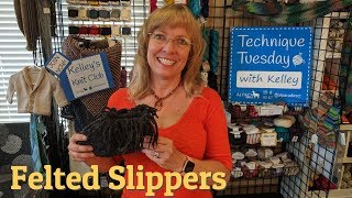 How To Make Felted Slippers  New Free Giveaway  Technique Tuesday [upl. by Nolaj352]