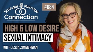 Sexual Intimacy for High and Low Desire Partners  Jessa Zimmerman  84 [upl. by Schonfeld]