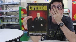 Lex Luthor Donald Trump e a Biografia Não Autorizada [upl. by Caiaphas]