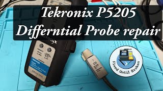 Repair Tektronix P5205 100MHz High Voltage Differential Probe [upl. by Jabez]