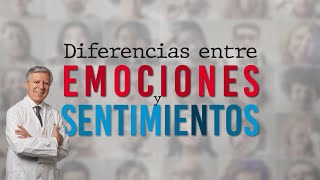 DIFERENCIAS ENTRE EMOCIONES Y SENTIMIENTOS [upl. by Jasmin]