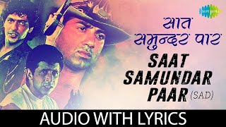 Saat Samundar Paar with lyrics  सात समुन्दर पार  Sadhana Sargam  Vishwatma  Romantic Song [upl. by Neeroc282]