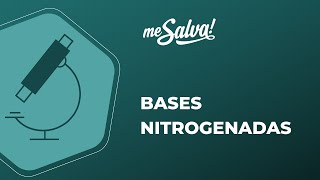 Bases Nitrogenadas  Biologia Molecular  Me Salva Saúde [upl. by Solohcin]