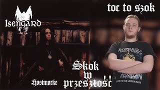 PROSTO ALE SKUTECZNIE Skok w przeszłość 22 Isengard  quotHøstmørkequot [upl. by Rebba]