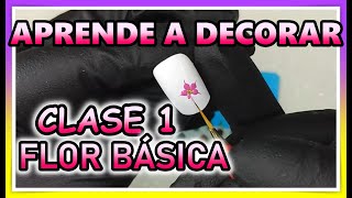 COMO DECORAR UÑAS PASO A PASO💅 FLOR BÁSICA CLASE 1\\ PARA PRINCIPIANTES [upl. by Ztnarf]