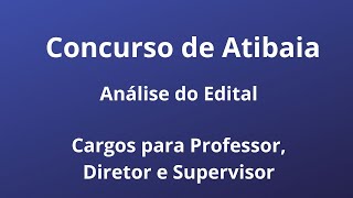 Concurso de Atibaia  Cargos de Professor Diretor e Supervisor [upl. by Crane]