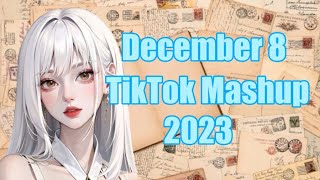 New TikTok Mashup December 8 💖 2023 [upl. by Nyraf]