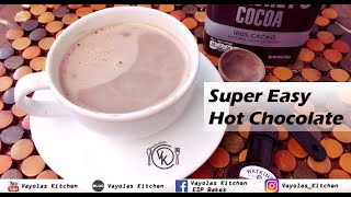 How to Make the Best Homemade Hot Chocolate  Super Easy Hot Chocolate  Vayolas Kitchen [upl. by Amehr822]