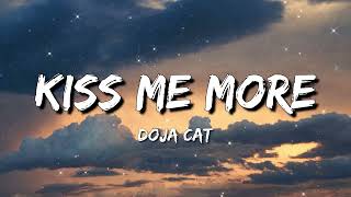 Doja Cat  Kiss Me More Lyrics Ft Sza  Kaliii Peso Pluma Ice Spice Rema amp Selena Gomez Lil D [upl. by Obbard964]