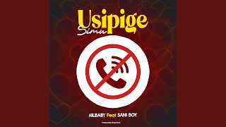 Usipige simu feat Sani boy [upl. by Peednam32]