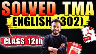 Nios Class 12th English 302 Solved TMA  Public Exam 202425 Solved TMA  NIOS [upl. by Sidnak]