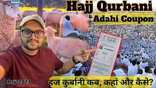 Hajj Qurbani aur Adadhi Coupon Detailed Information makkahlive hajj2023update AdahiCoupon [upl. by Vona27]