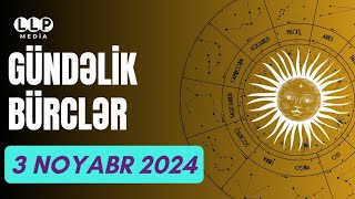 🔮BÜRCLƏR  3 NOYABR 2024  SƏSLİ  Pragnoz  ULDUZ FALI  Biznes Hesabı [upl. by Mckenna398]