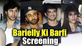 Bareilly Ki Barfi Movie Special Screening  Ranbir Kapoor Varun Dhawan Kriti Sanon [upl. by Aicenek]