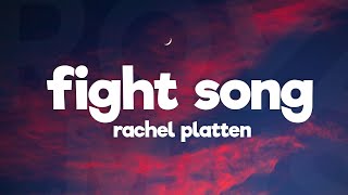 Rachel Platten  Fight Song Lyrics [upl. by Rabkin433]