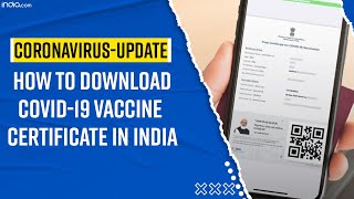 How to Download Covid19 Vaccine Certificate In Minutes From CoWin Aarogya Setu App And WhatsApp [upl. by Hoffer]