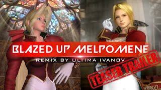 Blazed Up Melpomene 🎵 Remix TRAILER [upl. by Ttocserp]