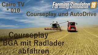 🚜LS 19 AutoDrive und Courseplay  Folge 010  BGA Silo mit Radlader abfahren [upl. by Sualk]